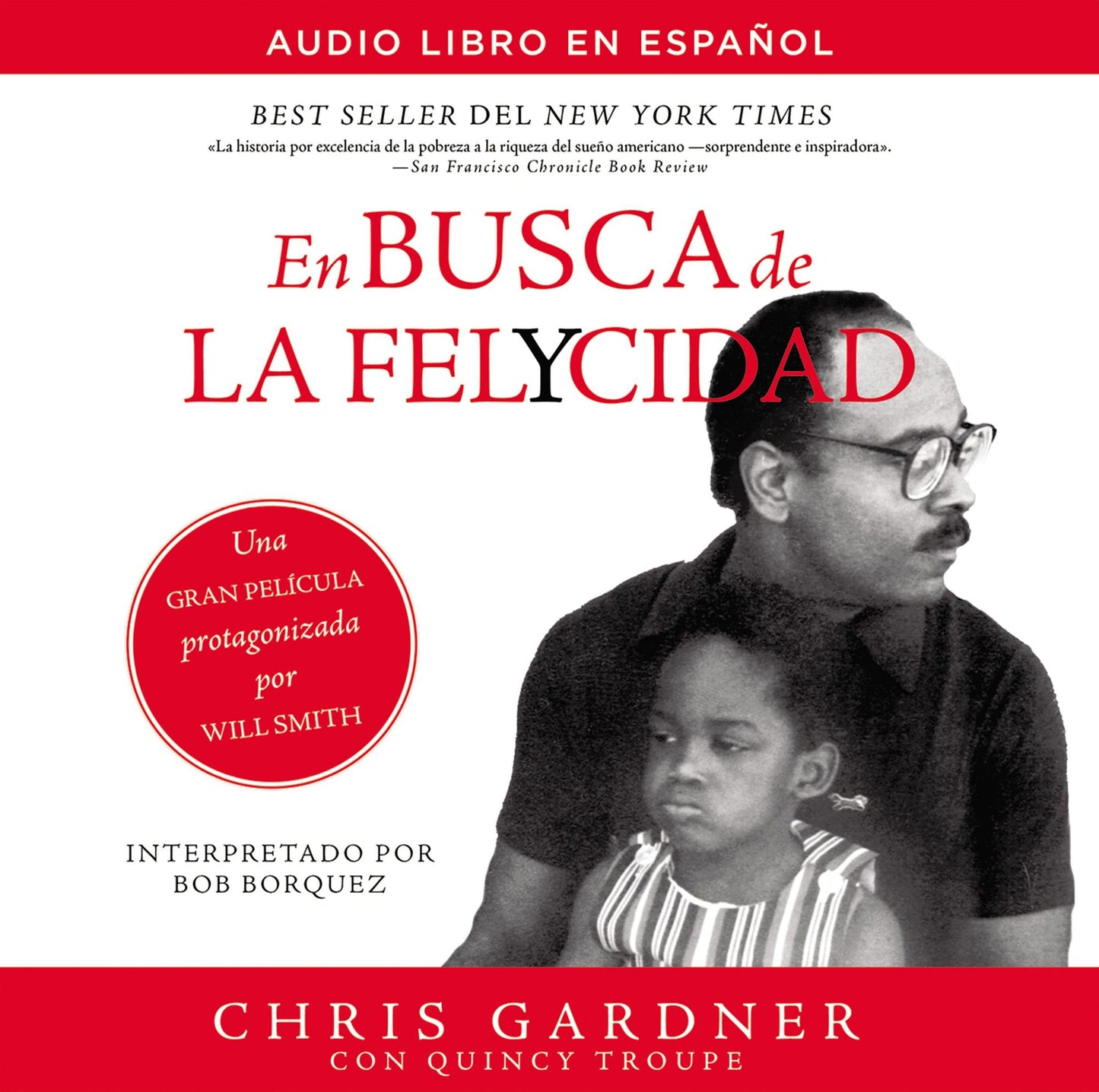 En Busca de la Felycidad (Pursuit of Happyness-Spanish Edition)
