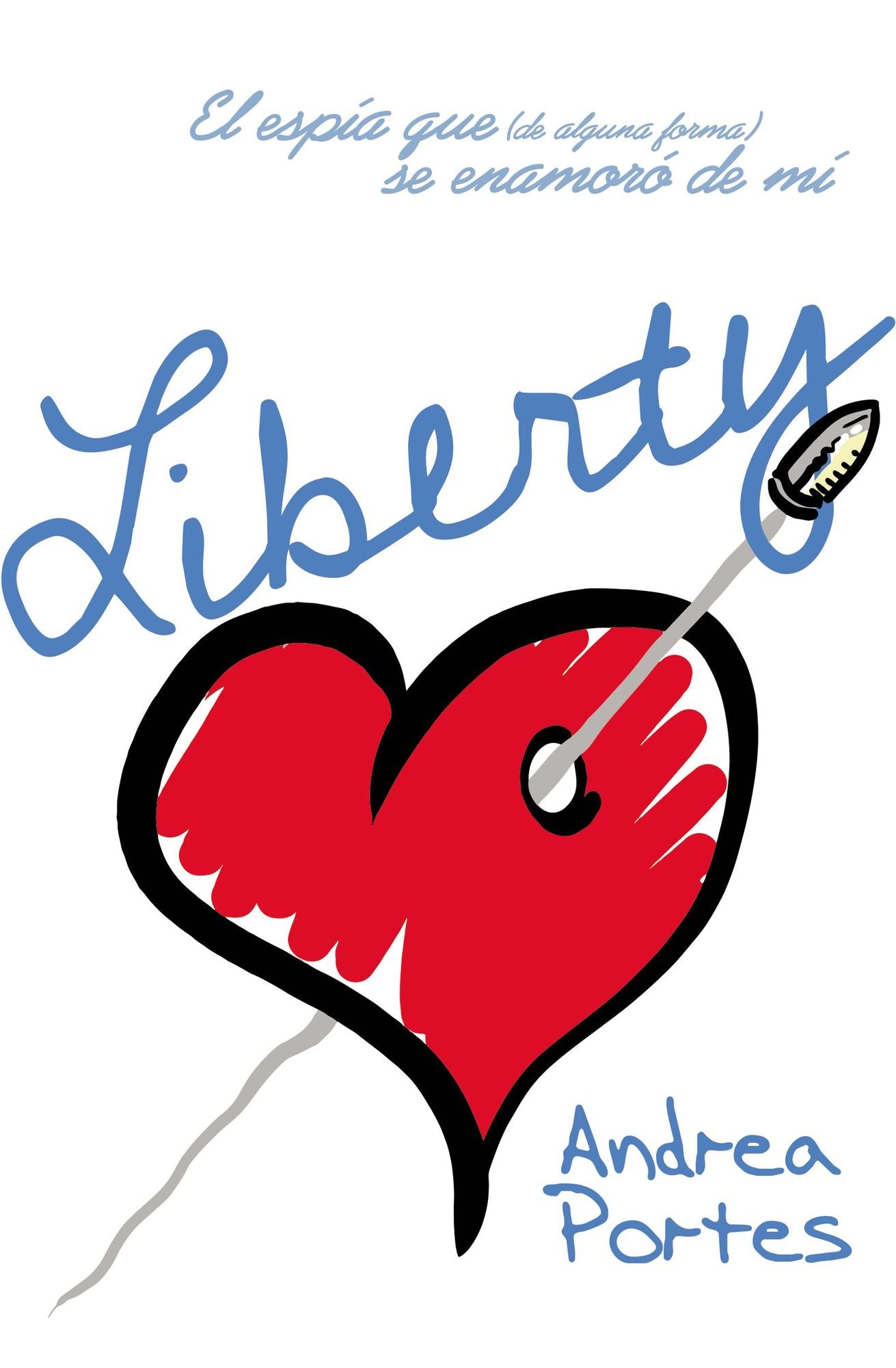 Liberty: El espia que (de alguna forma) se enamoro de mi