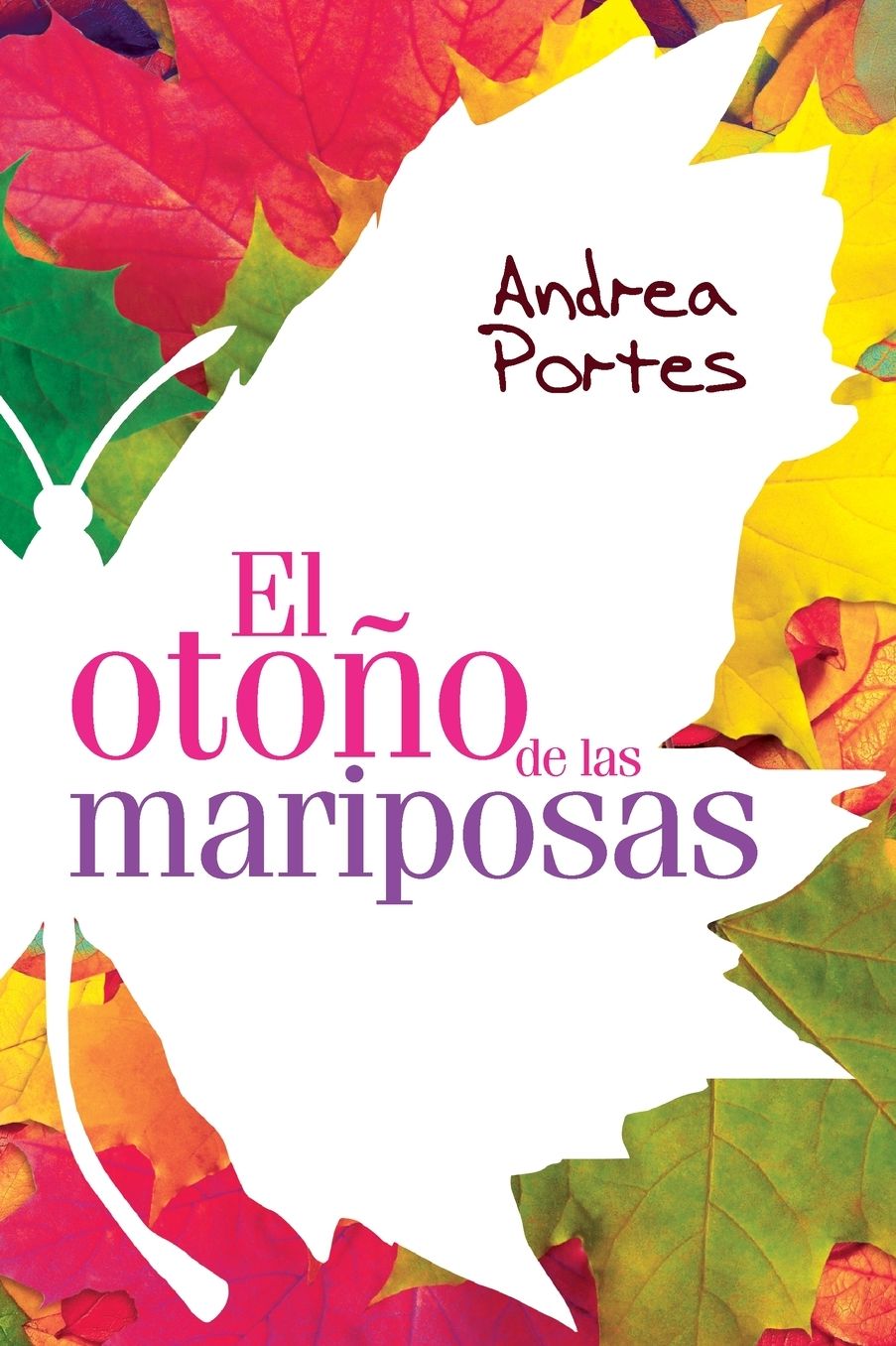 El oto?o de las mariposas: Cuando el que amas tiene alas, ?c?mo lo puedes separar del cielo?