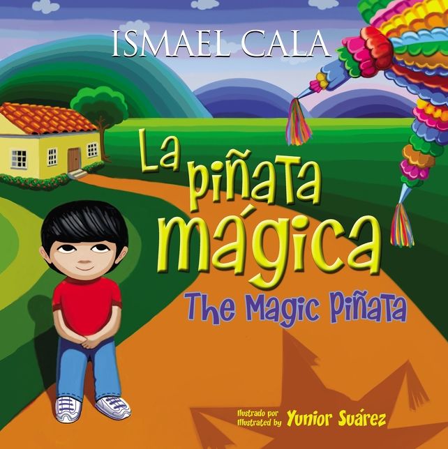 The Magic Pinata/Pinata mAgica: Bilingual Spanish-English