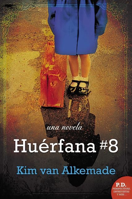Huerfana # 8