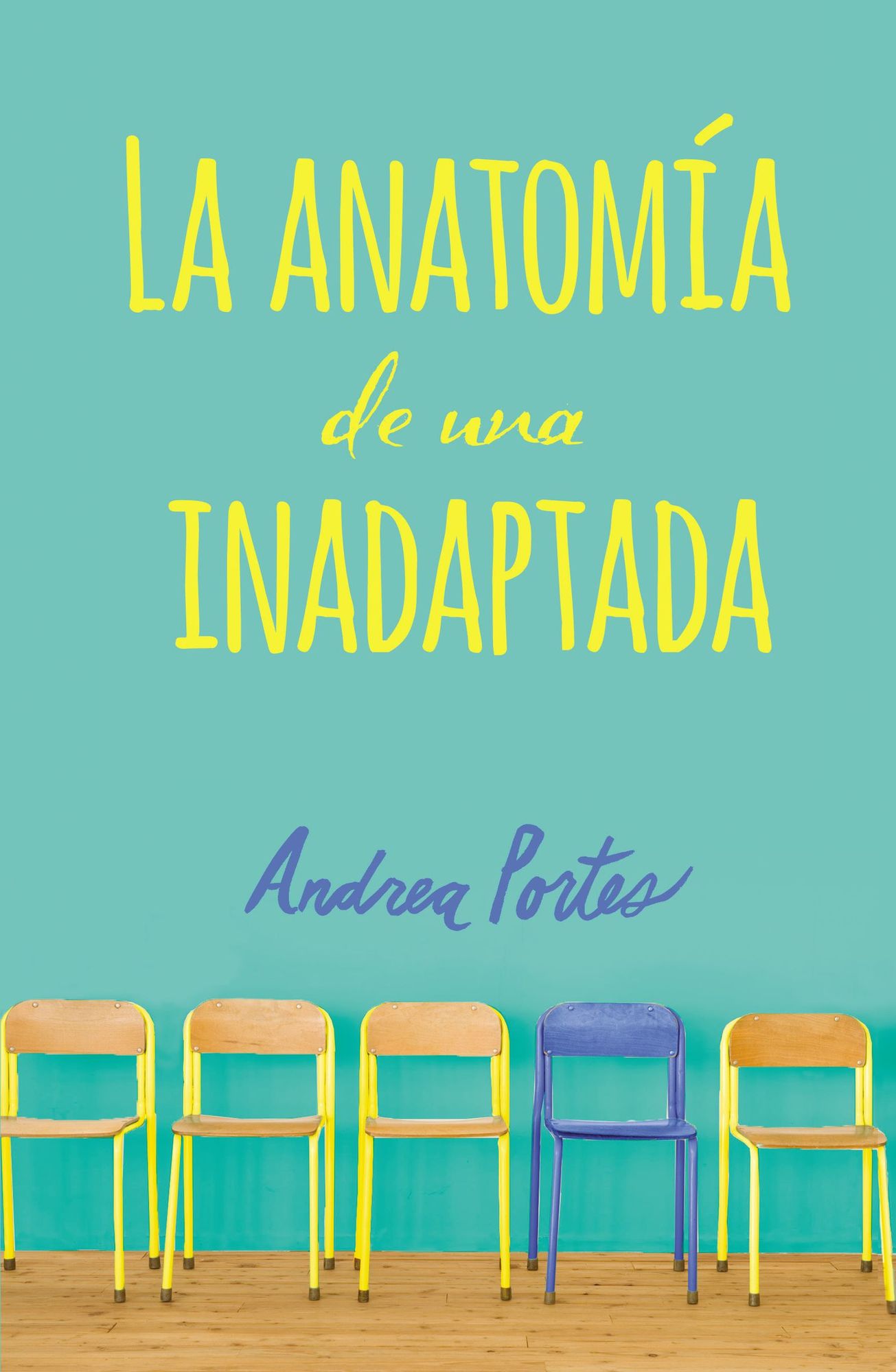 La anatomia de una inadaptada