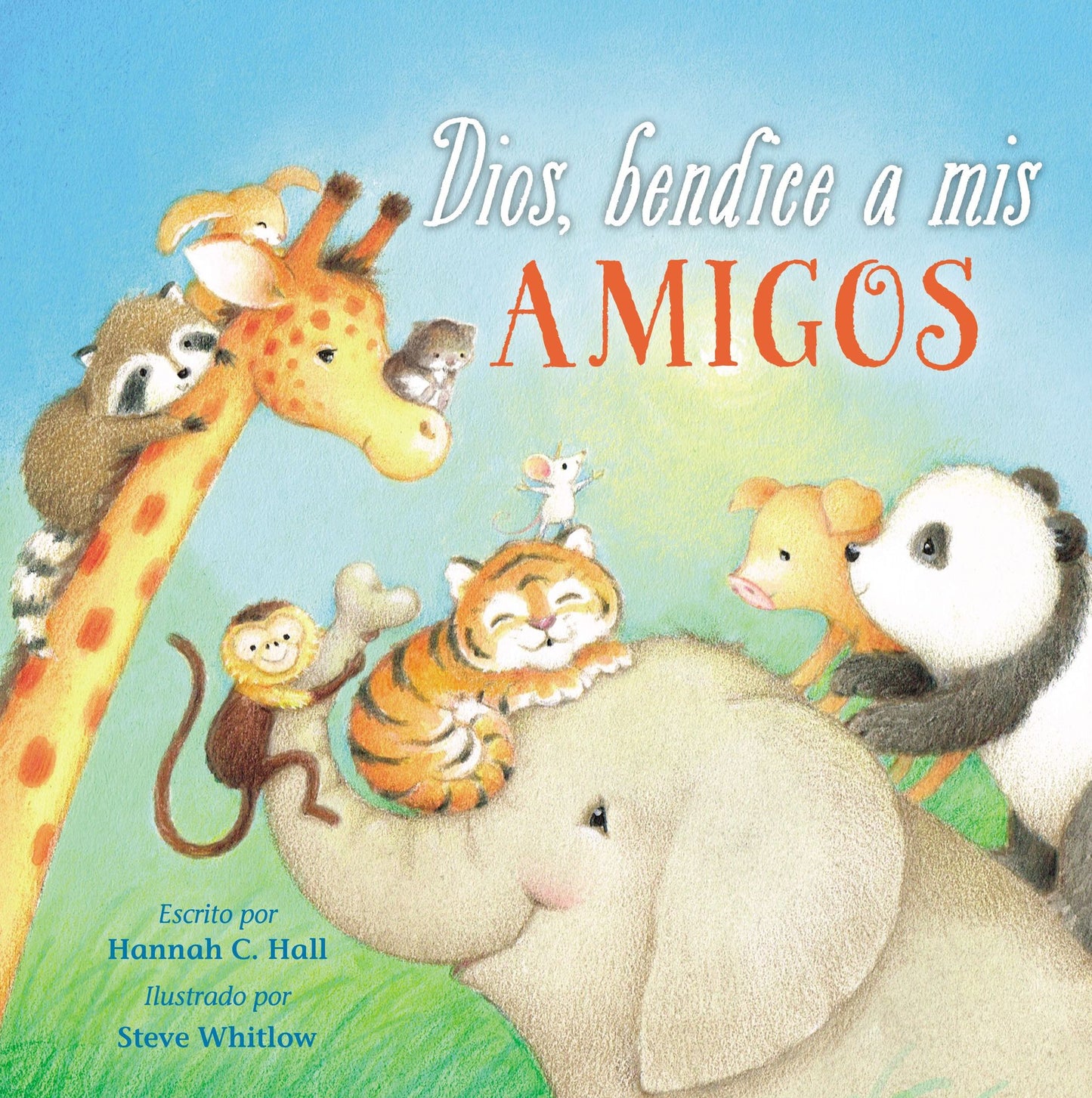 Dios, Bendice a MIS Amigos