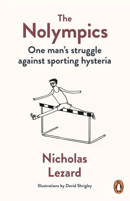 The Nolympics: One Man's Struggle Against Sporting Hysteria