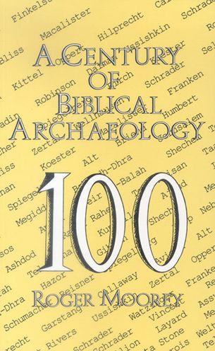 A Century of Biblical Archaeology