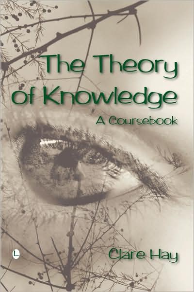 The Theory of Knowledge: A coursebook
