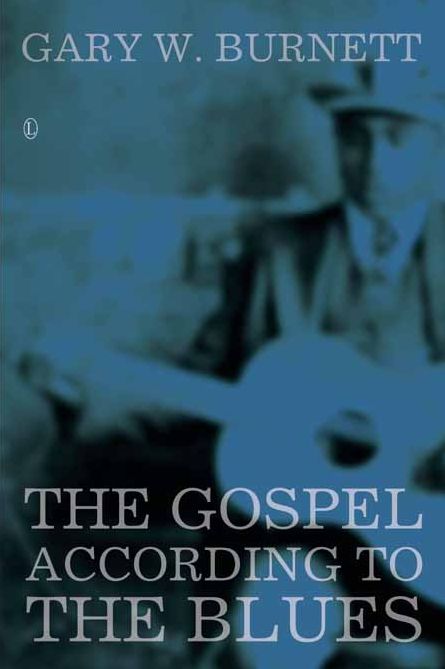 The Gospel According to the Blues