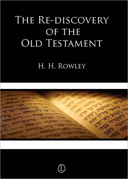 The Re-Discovery of the Old Testament
