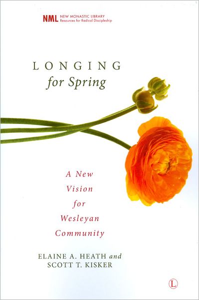 Longing for Spring: A New Vision for Wesleyan Community