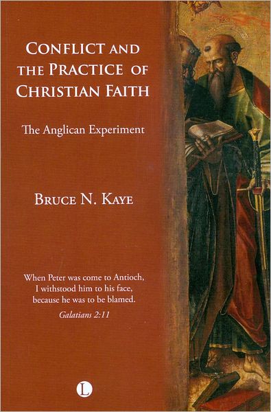 Conflict and the Practice of Christian Faith: The Anglican Experiment