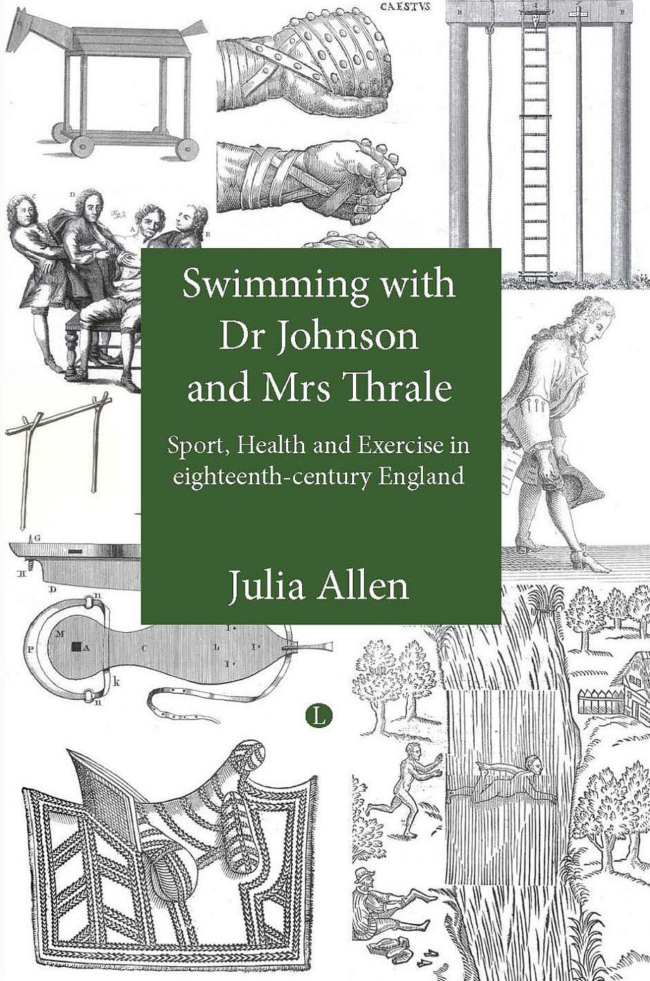 Swimming with Dr Johnson and Mrs Thrale: Sport and Exercise in Eighteenth-century England
