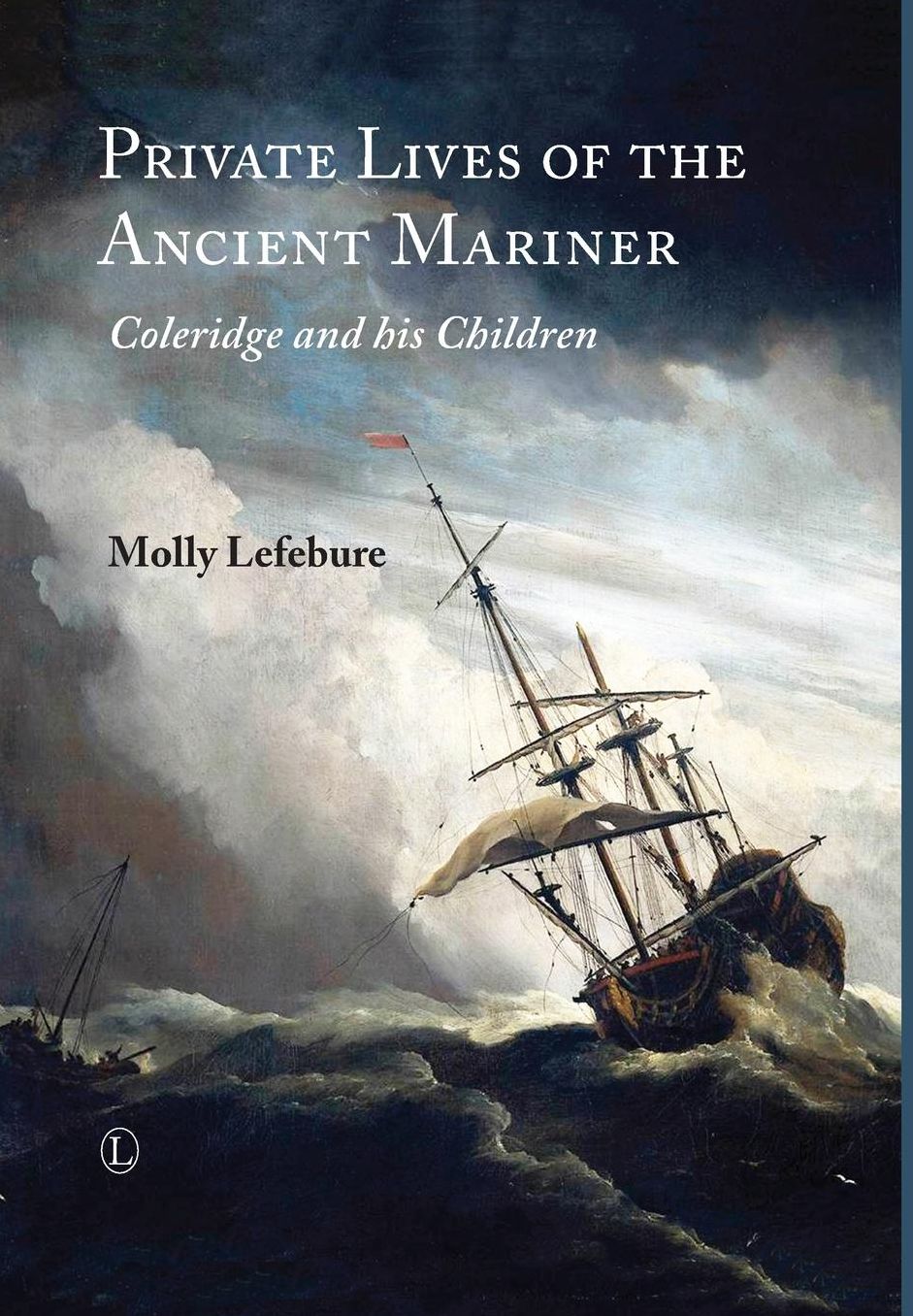 Private Lives of the Ancient Mariner: Coleridge and his Children