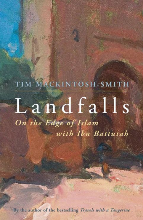 Landfalls: On the Edge of Islam with Ibn Battutah