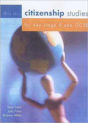 Citizenship Studies for Key Stage 4 and GCSE