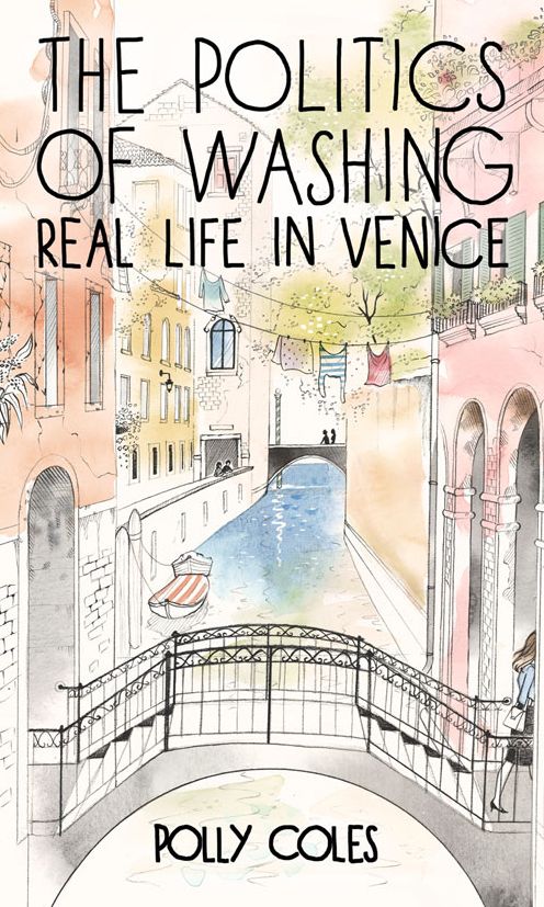 The Politics of Washing: Real Life in Venice