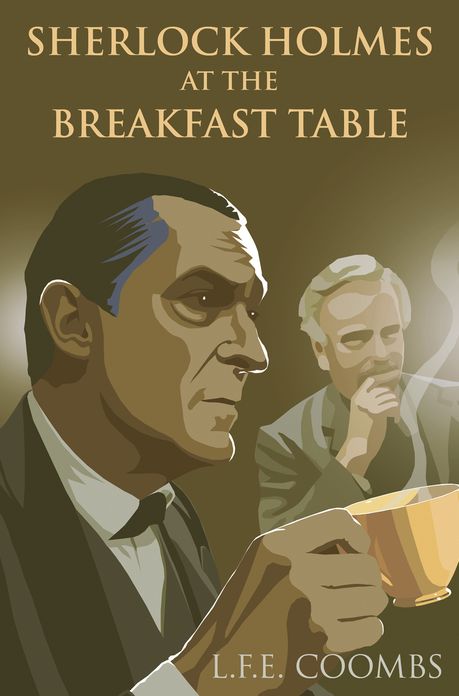 Sherlock Holmes at the Breakfast Table