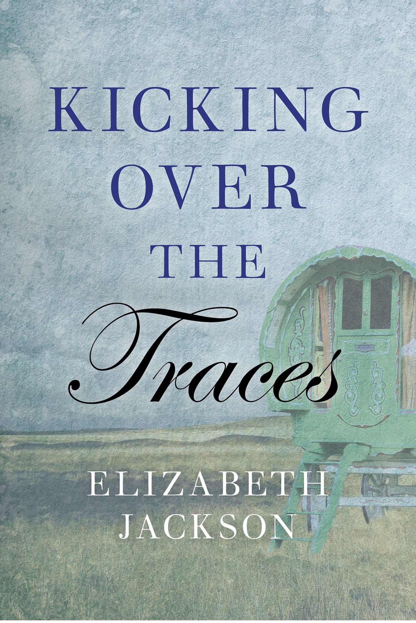 Kicking Over the Traces