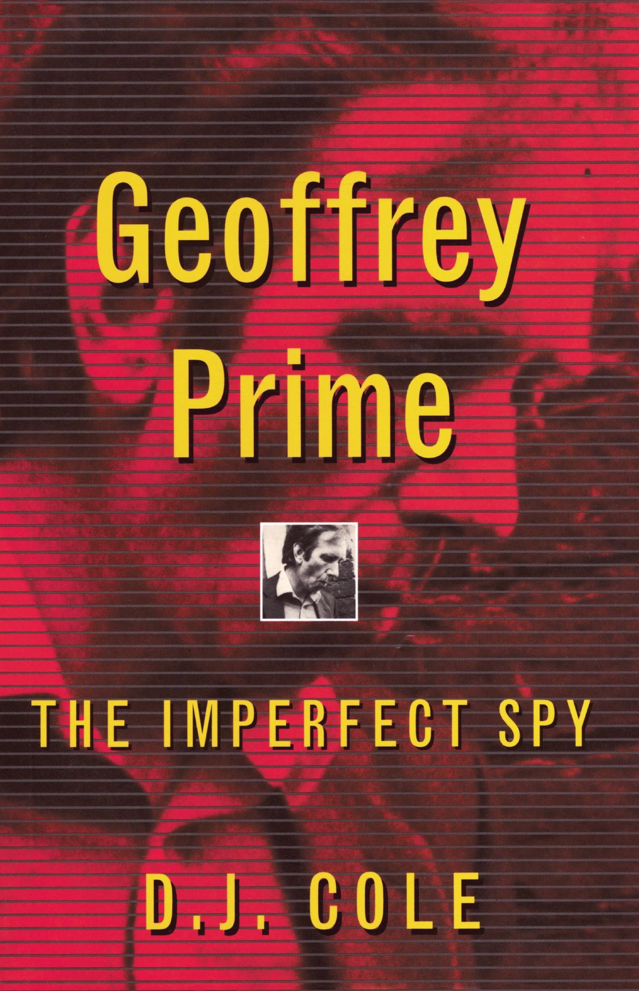 Geoffrey Prime: The Imperfect Spy