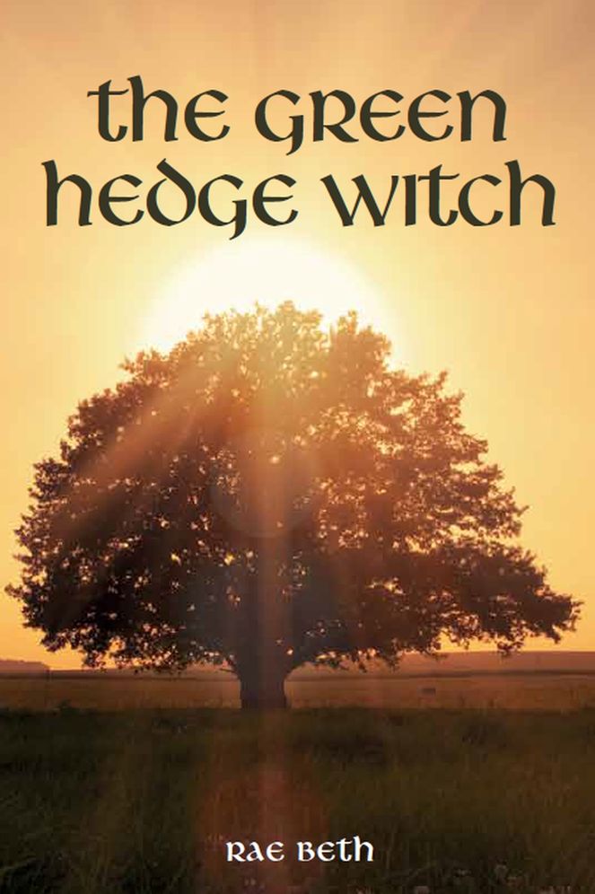 The Green Hedge Witch: 2nd Edition