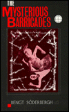 Mysterious Barricades