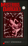 Mysterious Barricades