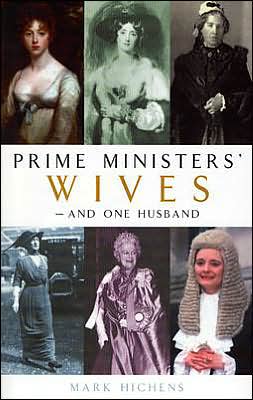 Prime Ministers' Wives--and One Husband