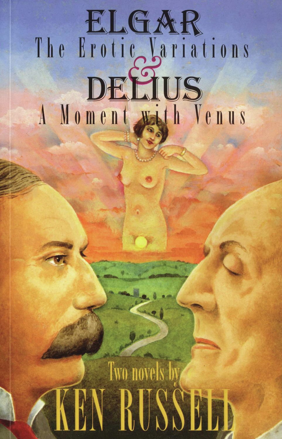 Elgar The Erotic Variations & Delius A Moment with Delius
