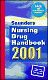 Saunders Nursing Drug Handbook 2001