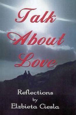 Talk about Love: Reflections