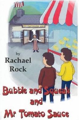 Bubble and Squeak and MR Tomato Sauce