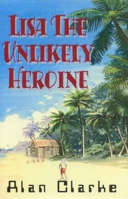 Lisa, the Unlikely Heroine