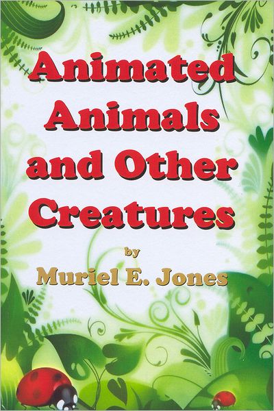Animated Animals and Other Creatures