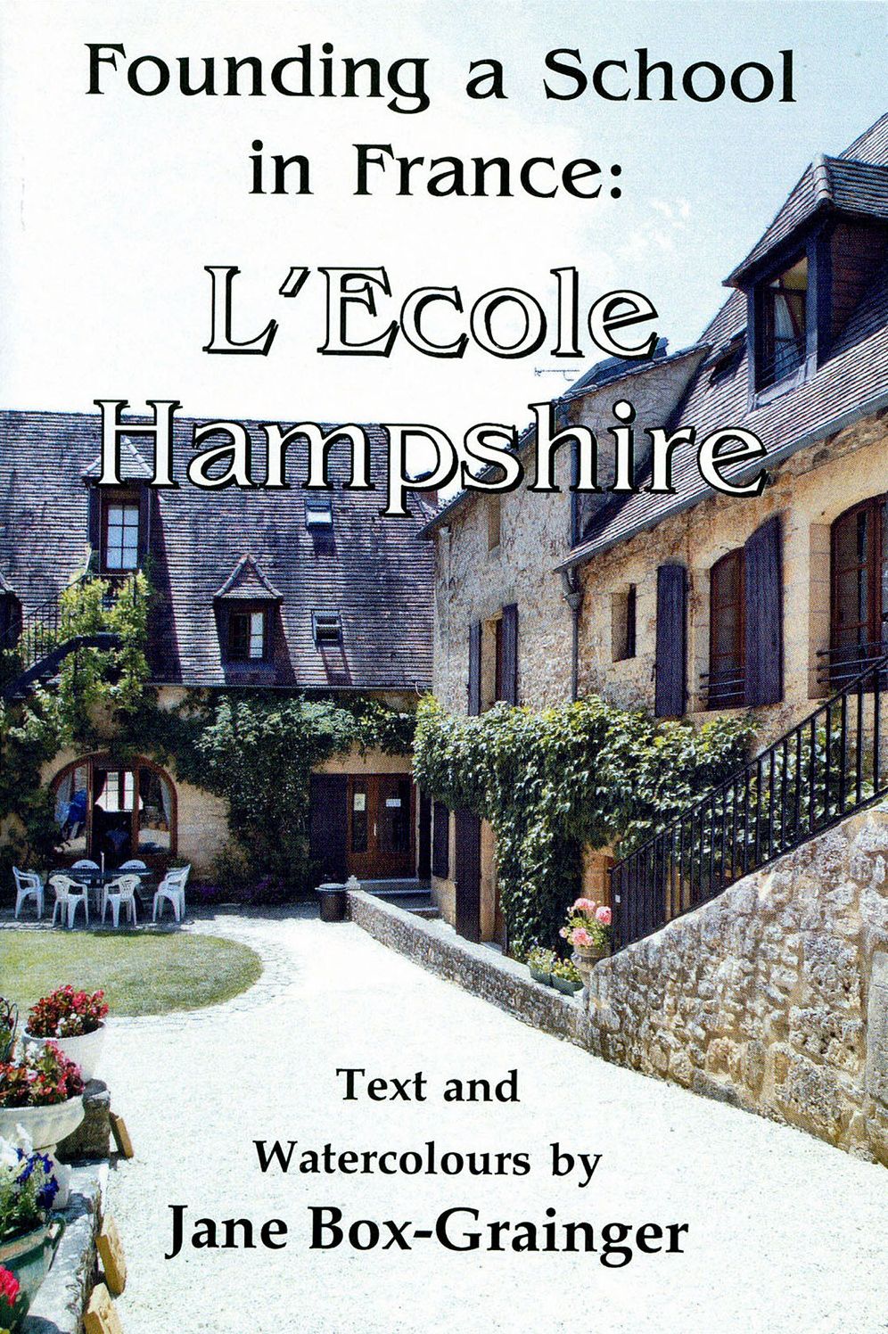 Founding a School in France: L'Ecole Hampshire