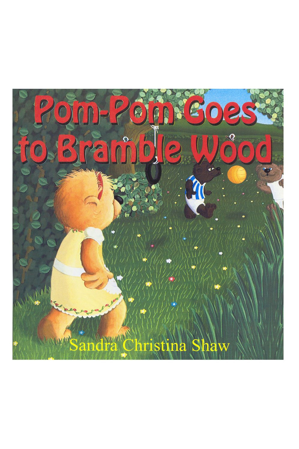 Pom-Pom Goes To Bramble Wood