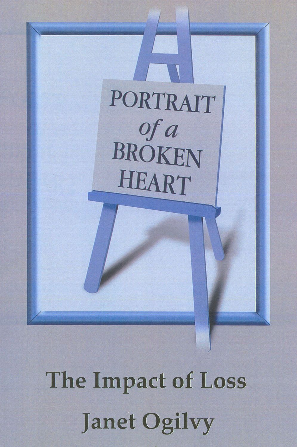 Portrait of a Broken Heart: The Impact of Loss