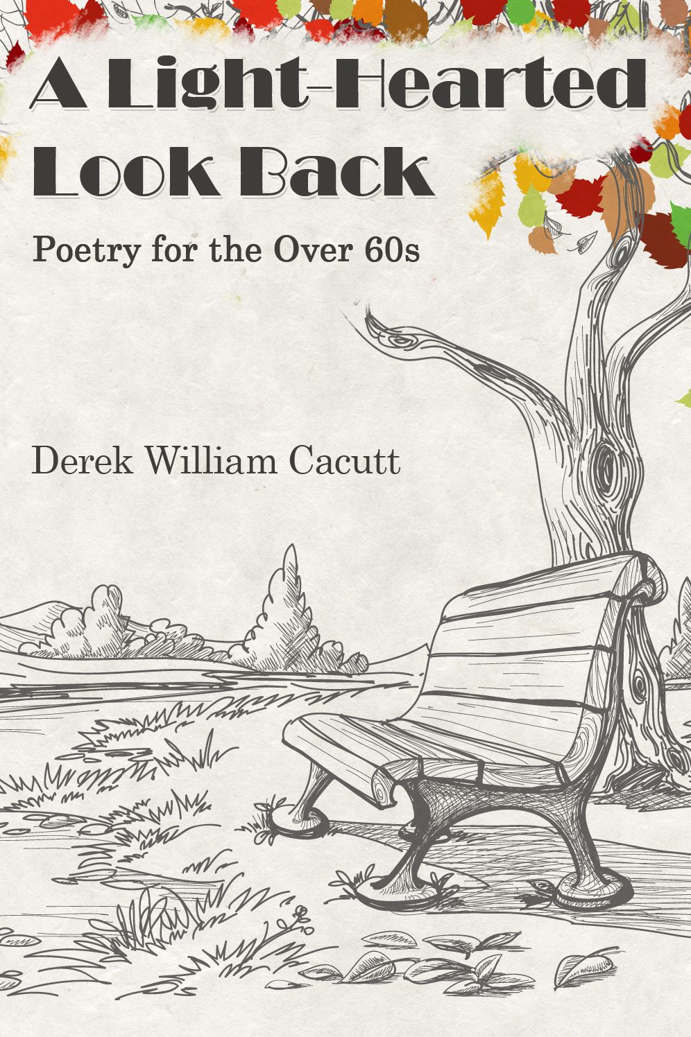 A Light-Hearted Look Back: Poetry for the Over 60s