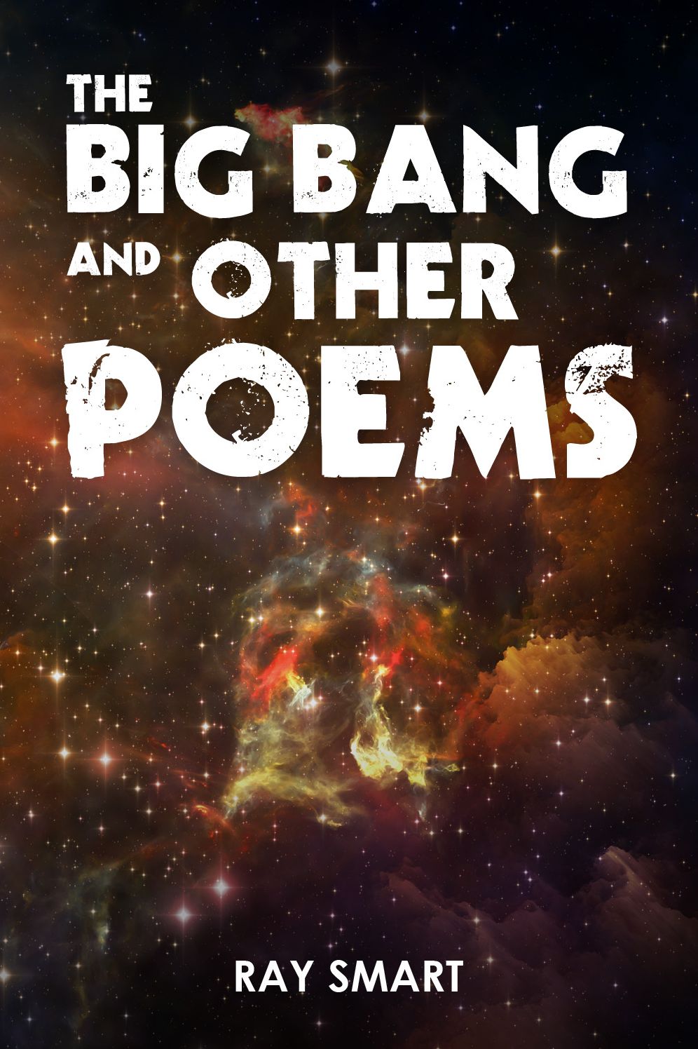 The Big Bang and Other Poems