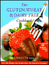 Gluten, Wheat and Dairy Free Cookbook: Over 200 Allergy-Free Recipes, from 'the Sensitive Gourmet'