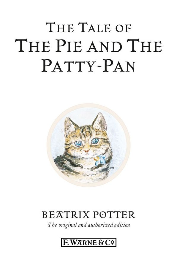 The Tale of The Pie and The Patty-Pan