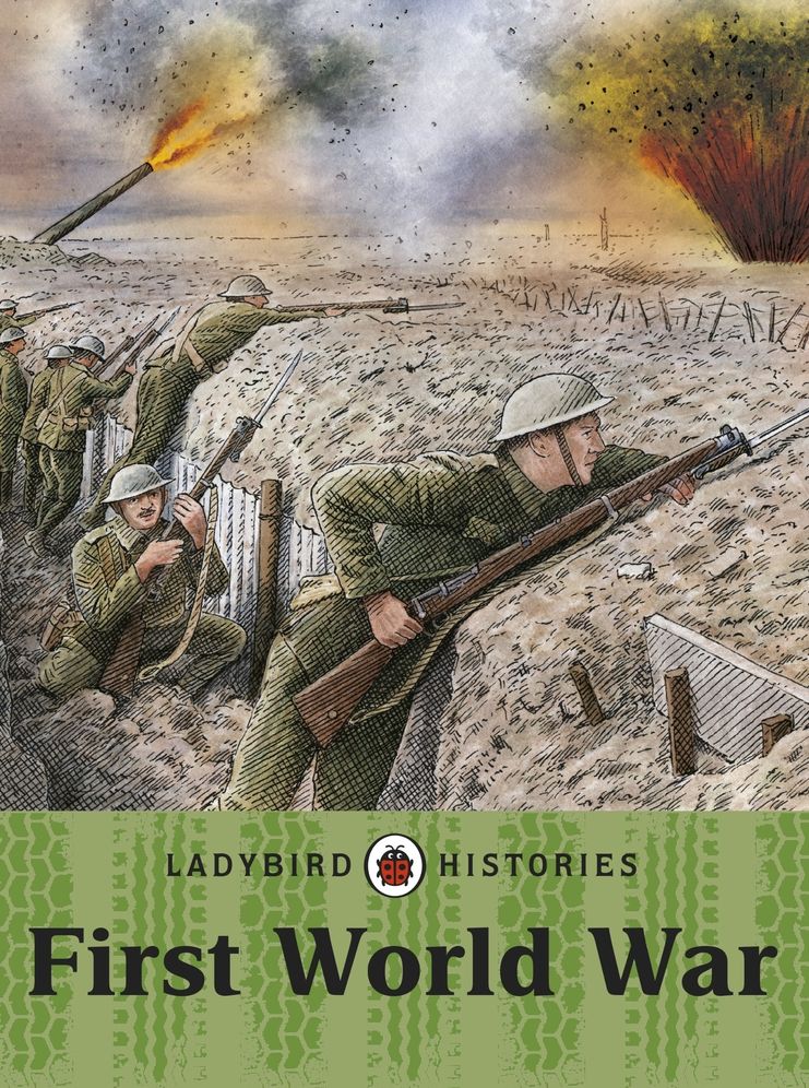 Ladybird Histories: First World War