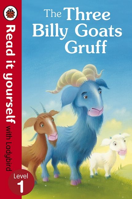 The Three Billy Goats Gruff - Read it yourself with Ladybird: Level 1