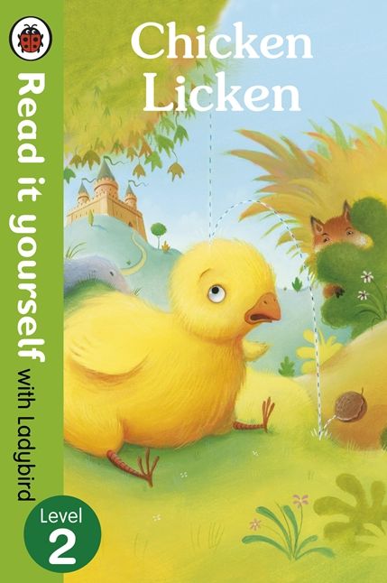 Chicken Licken - Read it yourself with Ladybird: Level 2
