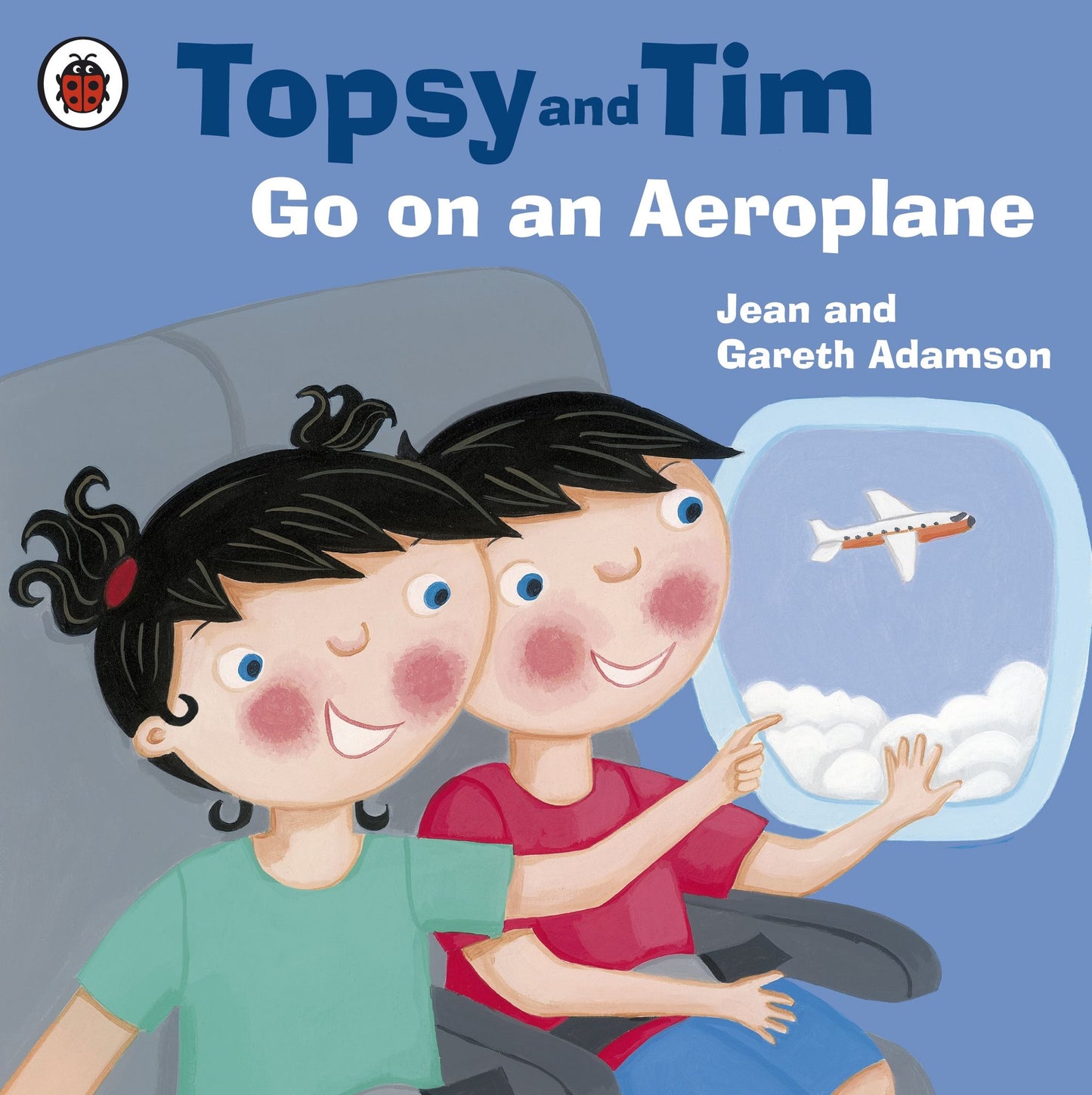 Topsy and Tim: Go on an Aeroplane: Go on an Aeroplane