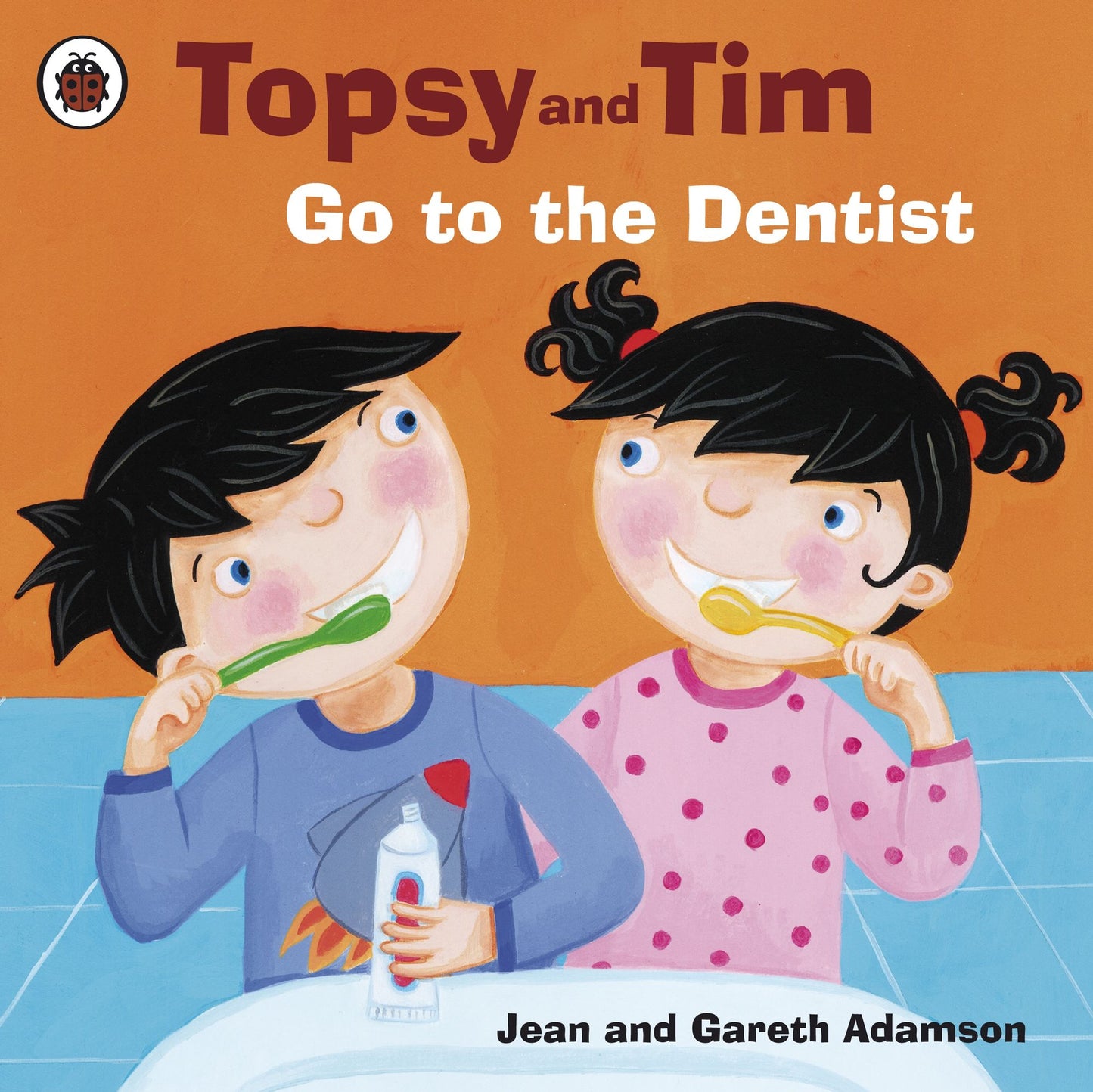 Topsy and Tim: Go to the Dentist: Go to the Dentist