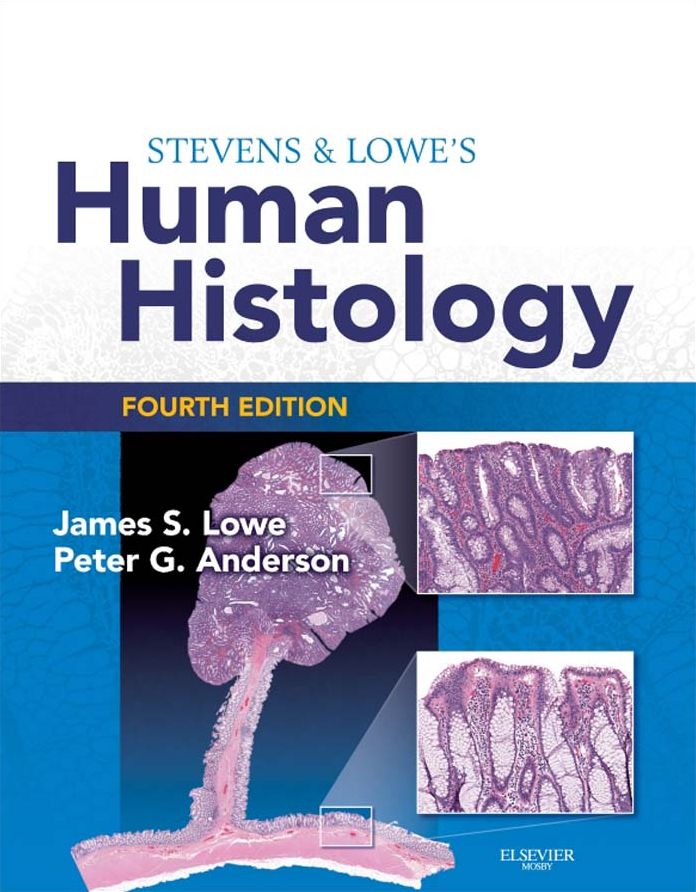 Stevens & Lowe's Human Histology E-Book: With STUDENT CONSULT Online Access