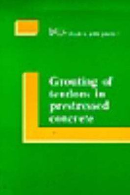 Grouting of Tendons in Prestressed Concrete