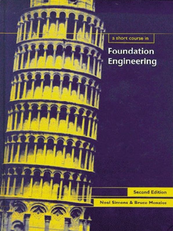 A Short Course in Foundation Engineering, 2nd edition
