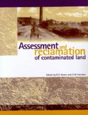 Assessment and Reclamation of Contaminated Land