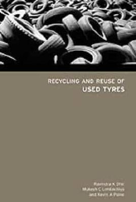 Recycling and Reuse of Tyres