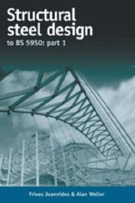 Structural Steel Design to BS5950 Part 1